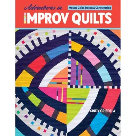 Adventures in Improv Quilts
