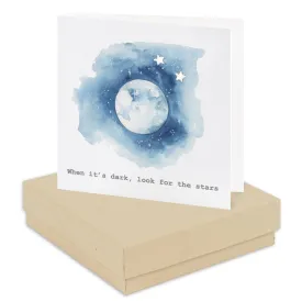 Boxed Moon When Its Dark Look For The Stars Earring Card